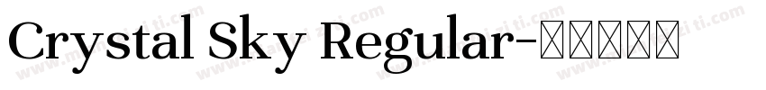 Crystal Sky Regular字体转换